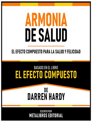 cover image of Armonia De Salud--Basado En El Libro El Efecto Compuesto De Darren Hardy